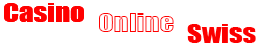 Casino online swiss